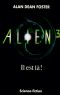 [Un livre Un film 01] • [Alien Movie Novelizations 03] • Alien 3